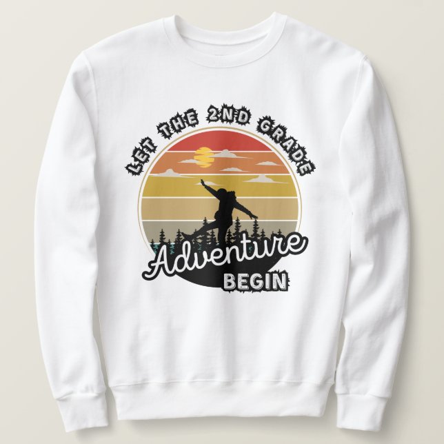 Sudadera Que la aventura de segundo grado comience de nuevo (Anverso del diseño)