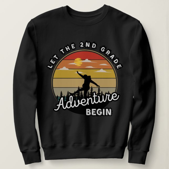 Sudadera Que la aventura de segundo grado comience de nuevo (Anverso del diseño)