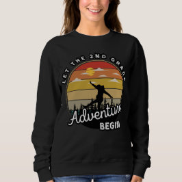 Sudadera Que la aventura de segundo grado comience de nuevo