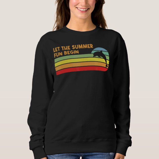Sudadera Que la diversión de verano empiece las vacaciones  (Anverso)