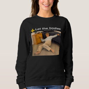 Sudadera Que Los Cuerpos Golpeen El Meme De La Planta