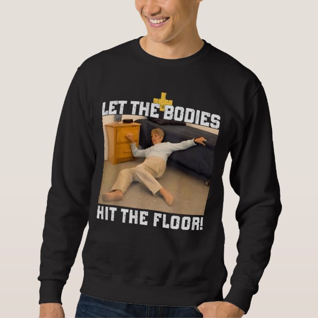 Sudadera Que Los Cuerpos Golpeen El Meme De La Planta (Anverso)
