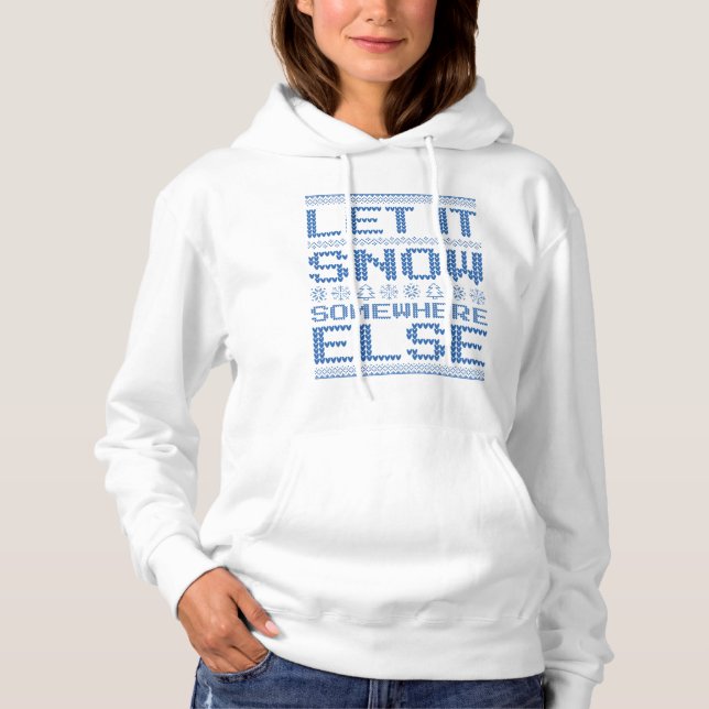 Sudadera Que Nieva... En Otro Lugar. (Anverso)