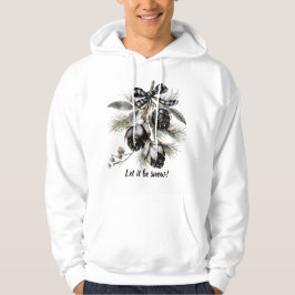 Sudadera Que sea la nieve Pinecone Holiday T-Shirt