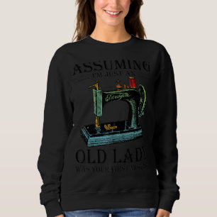 Sudadera Que sea sólo una anciana fue tu primer error