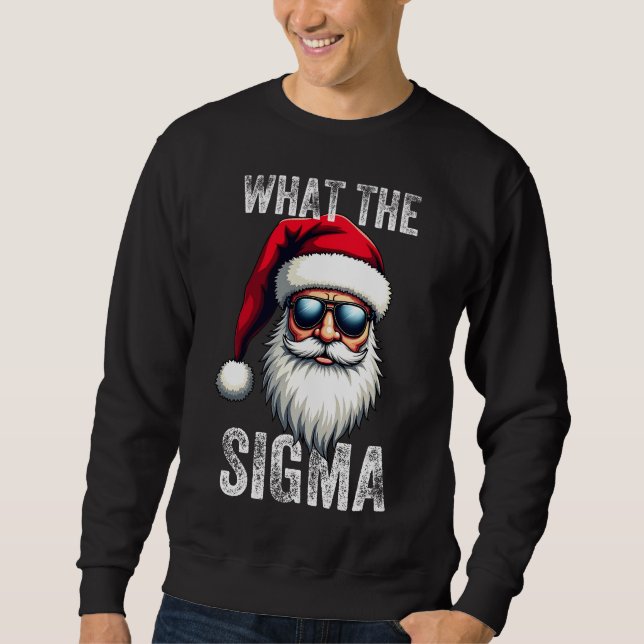 Sudadera Qué Sigma Santa divertido meme de Navidad Xmas Riz (Anverso)