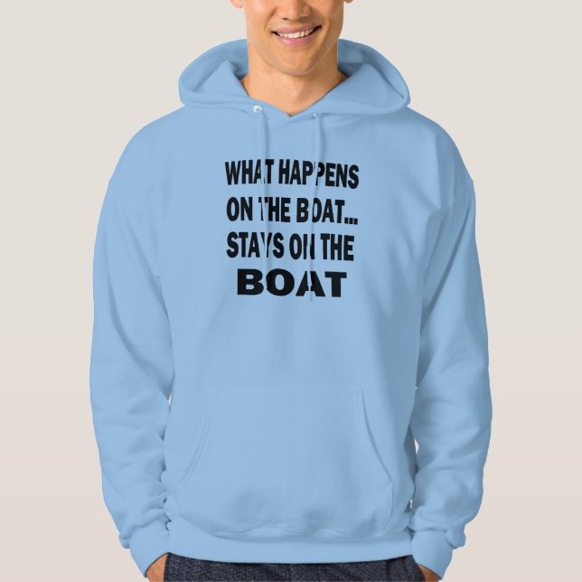 Sudadera Qué sucede en las estancias del barco en el barco (Anverso)