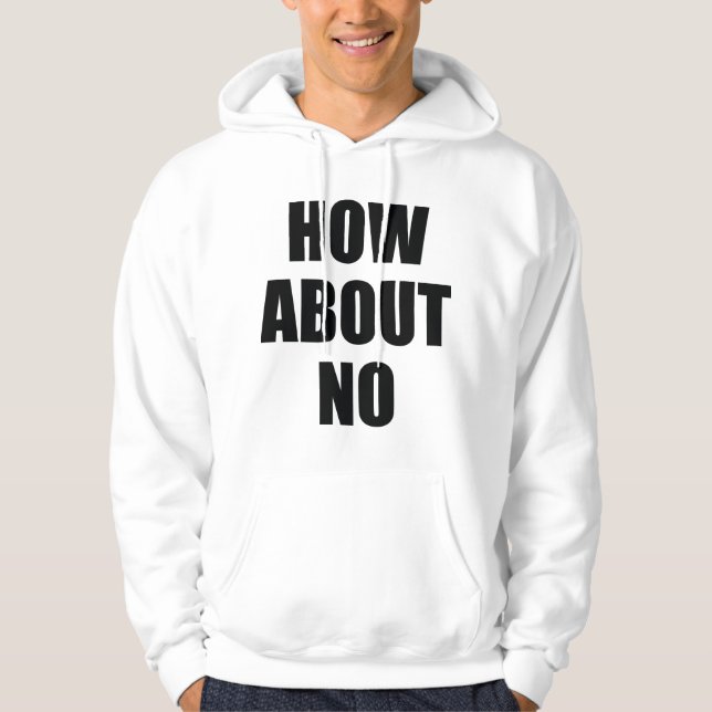 Sudadera ¿Qué tal no? (Anverso)