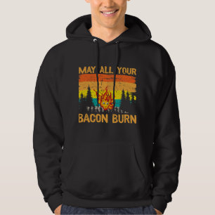 Sudadera Que todo tu Bacon queme parrillada Steke cooking B