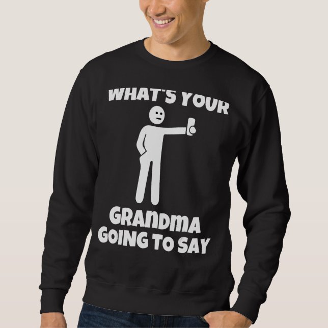 Sudadera ¿Qué va a decir tu abuela   sarcástico vino (Anverso)