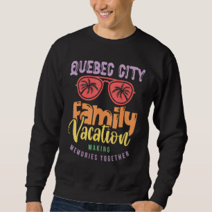 Sudadera Quebec City Canada Vacaciones familiares coinciden