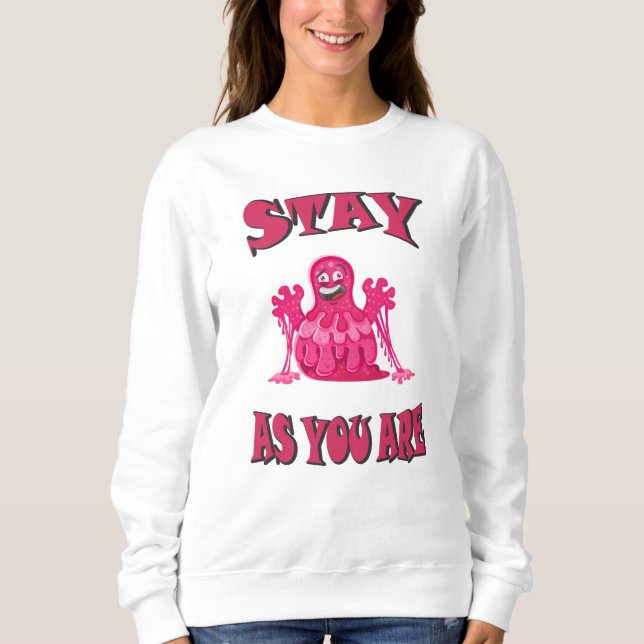 Sudadera Quédate como eres (Anverso)