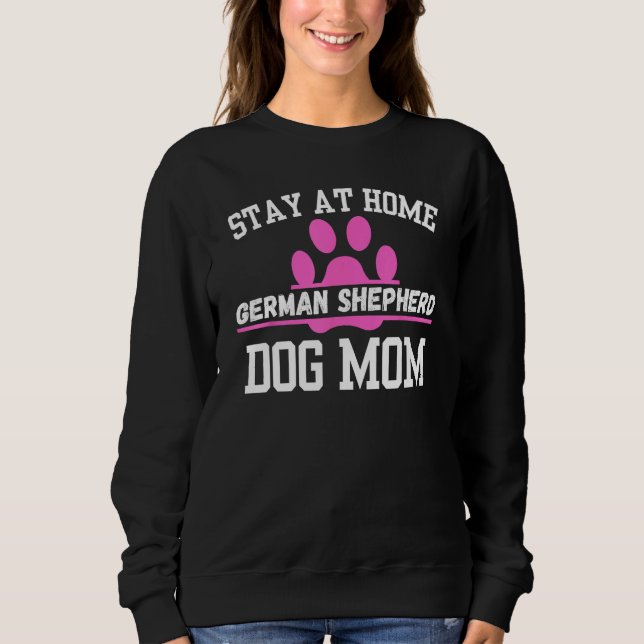 Sudadera Quédate En Casa GERMAN SHEPHERD Dog Mom (Anverso)