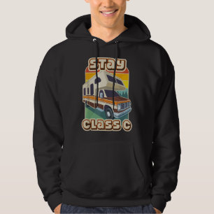 Sudadera Quédate en Clase C Camping de RV con Clase