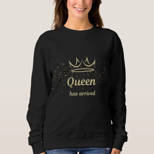 Sudadera Queen Has Arrived Gold Crown Sweatshirt (Anverso)
