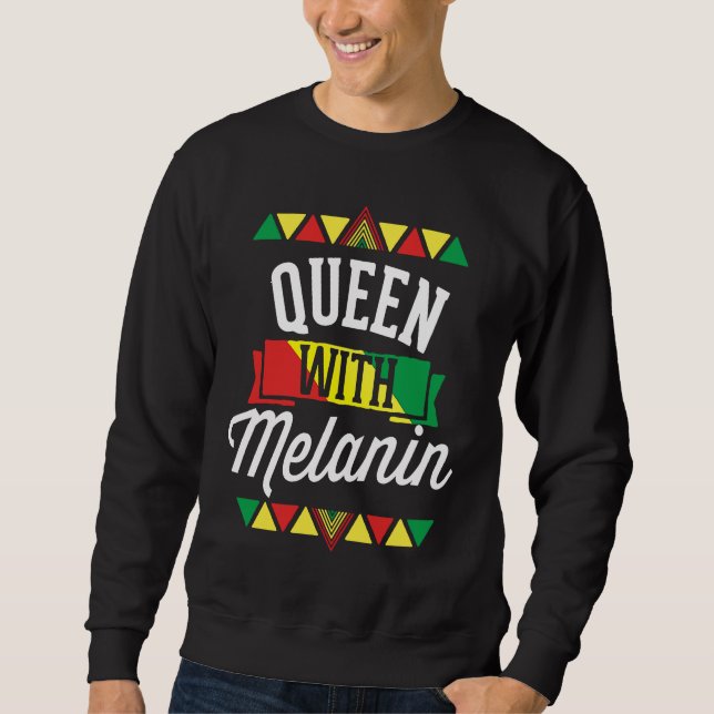 Sudadera Queen With Melanin African American Black History  (Anverso)