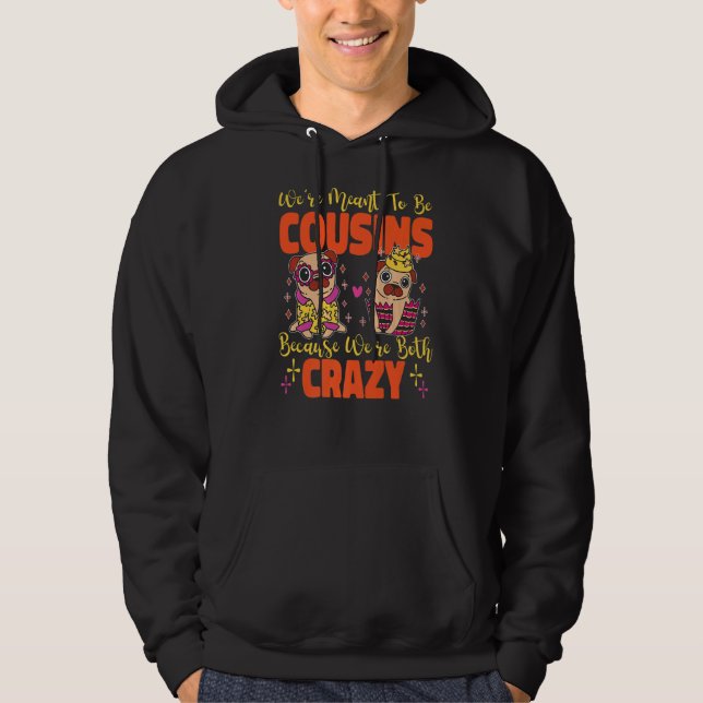 Sudadera Quería Ser Primos Locos Pugs (Anverso)