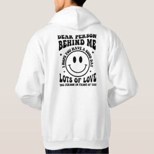 Sudadera Querida persona detrás de mí, citas positivas