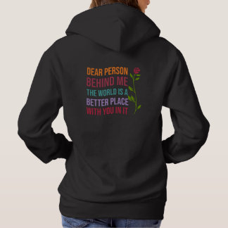 Sudadera Querida persona detrás de mí, El mundo es mejor...