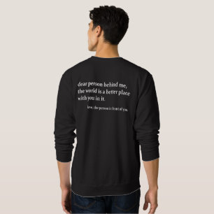 Sudadera Querida Persona Detrás De Mí El Mundo Es Un Lugar