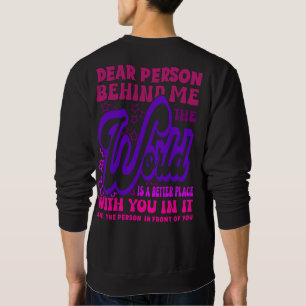 Sudadera Querida Persona Detrás De Mí El Mundo Es Una Cita 