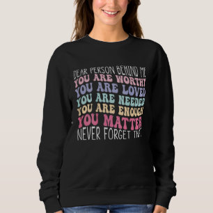 Sudadera Querida Persona Detrás De Mí Eres Asombrosa Precio