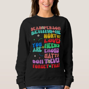 Sudadera Querida persona detrás de mí eres increíblemente h