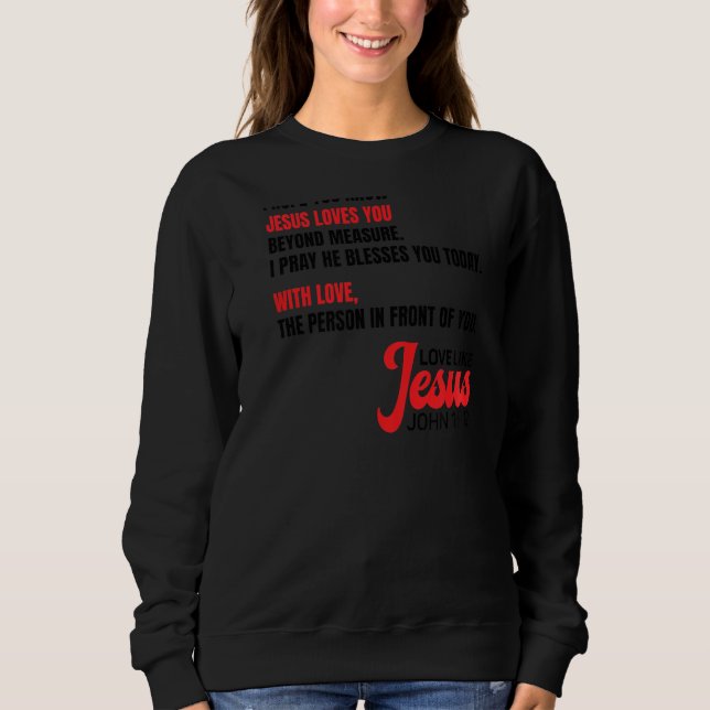 Sudadera Querida Persona Detrás De Mí Espero Que Sepas Que  (Anverso)