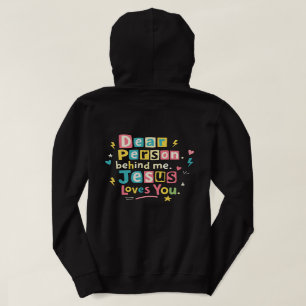 Sudadera Querida persona detrás de mí Jesús te ama