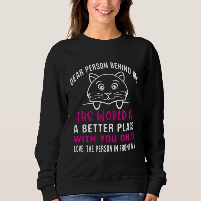 Sudadera Querida Persona Detrás de Mí  Mensaje de Vibra Pos (Anverso)