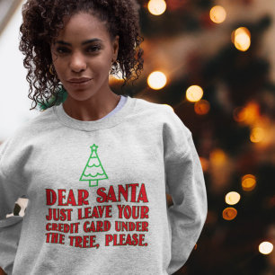 Sudadera Querida tarjeta de crédito Santa Leave bajo los Na