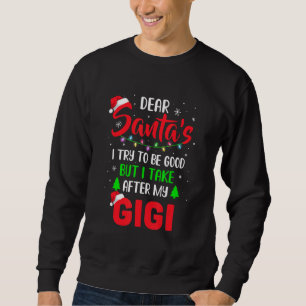 Sudadera Querido Papá Noel Intentó Ser Bueno Pero Mi Gigi C
