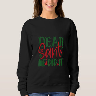 Sudadera Querido Papá Noel lo hizo