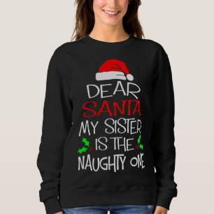 Sudadera Querido Papá Noel, Mi Hermana Es El Ridículo Chris