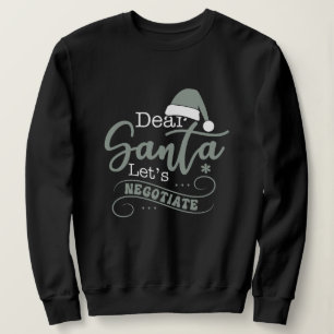 Sudadera Querido Papá Noel, negociemos con los navidades Sw