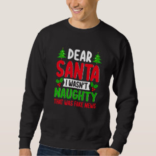 Sudadera Querido Papá Noel, no era malo que fuera noticia f