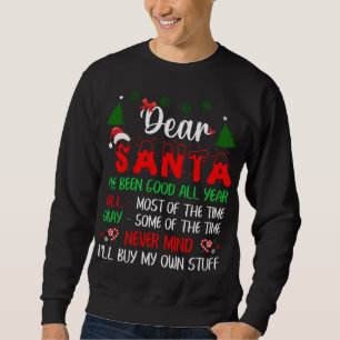 Sudadera Querido Papá Noel, no importa que me compre mis pr
