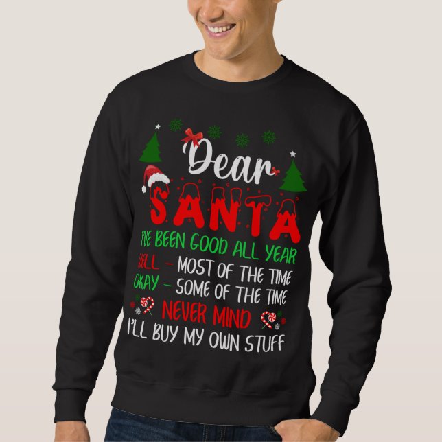 Sudadera Querido Papá Noel, no importa que me compre mis pr (Anverso)