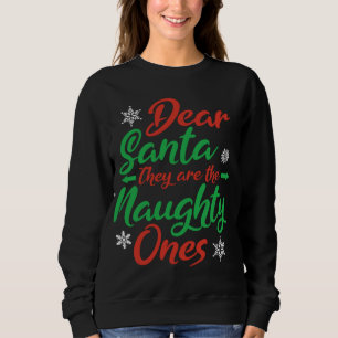Sudadera Querido Papá Noel, son los Navidades traviesos