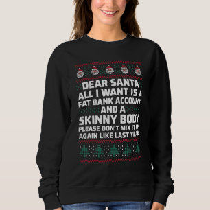 Sudadera Querido Papá Noel, todo lo que quiero es una cuent