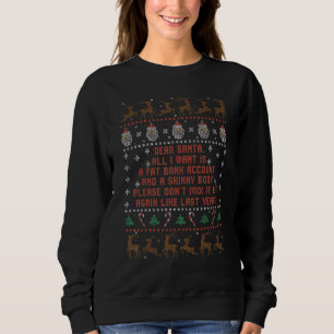 Sudadera Querido Papá Noel, todo lo que quiero es una cuent