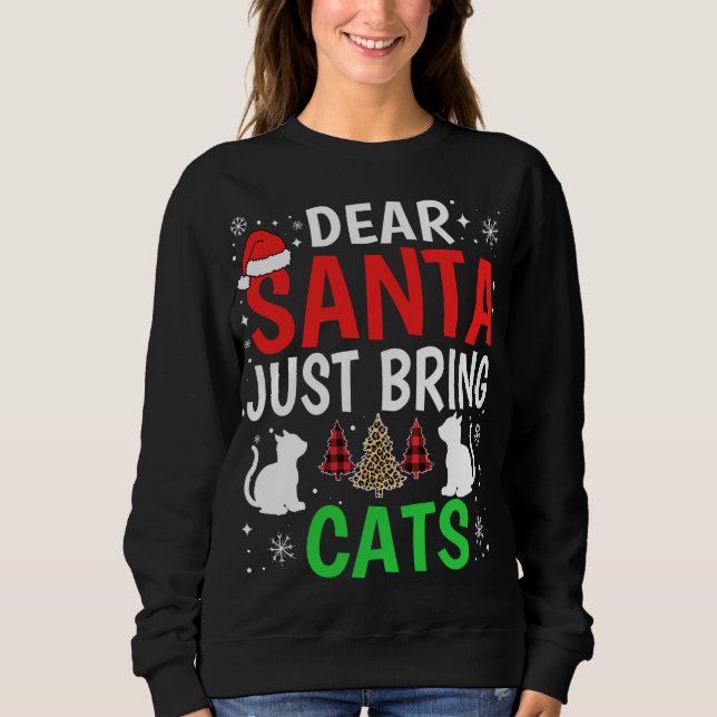 Sudadera Querido Papá Noel, trae gatos a Navidades gracioso (Anverso)