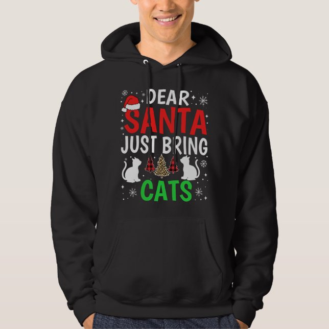 Sudadera Querido Papá Noel, trae gatos a Navidades gracioso (Anverso)