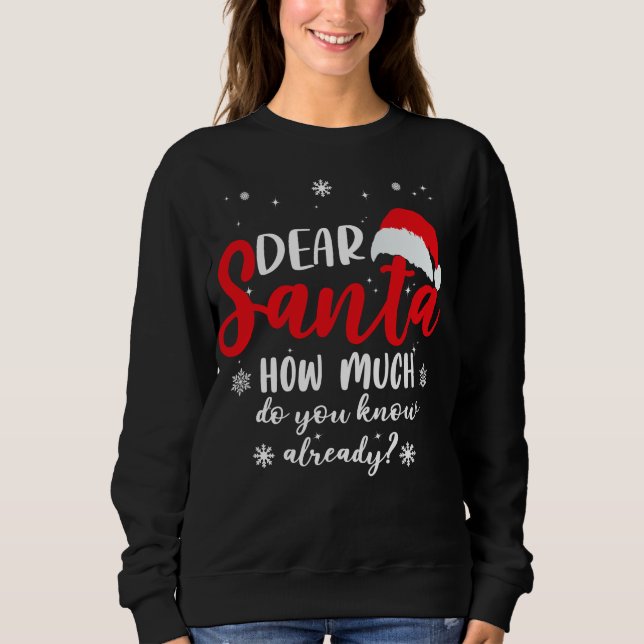 Sudadera Querido Santa, ¿Cuánto sabes ya? (Anverso)