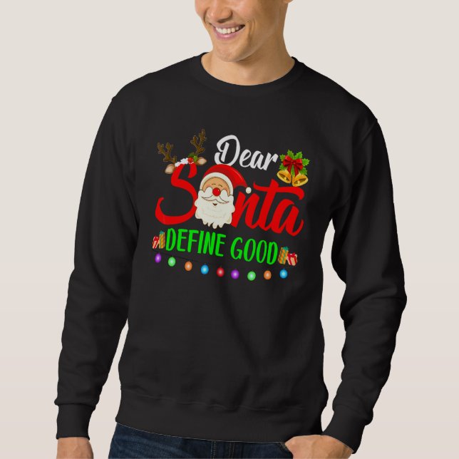 Sudadera Querido Santa Define Buen Partido de Navidad (Anverso)