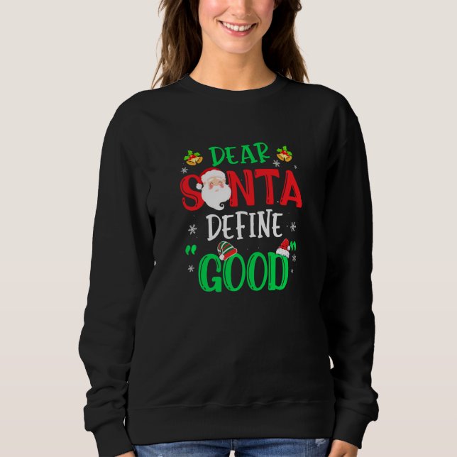 Sudadera Querido Santa Define buenos Navidades graciosos, n (Anverso)