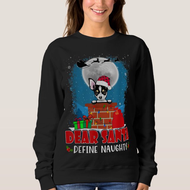 Sudadera Querido Santa Define Naughty Chihuahua Perro Graci (Anverso)