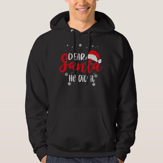 Sudadera Querido Santa,Él lo hizo (Anverso)