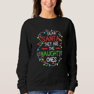 Sudadera Querido Santa Ellos Son Los Traviesos Feliz Navid