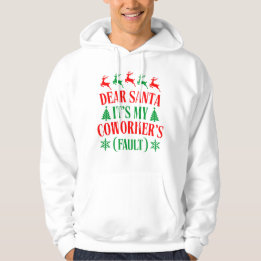 Sudadera Querido Santa Es Culpa de Mi Compañero de Trabajo